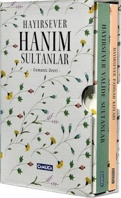 Hayırsever Hanım Sultanlar Seti - 3 Kitap Takım | Çamlıca Basım Yayın (İnce Kapak)