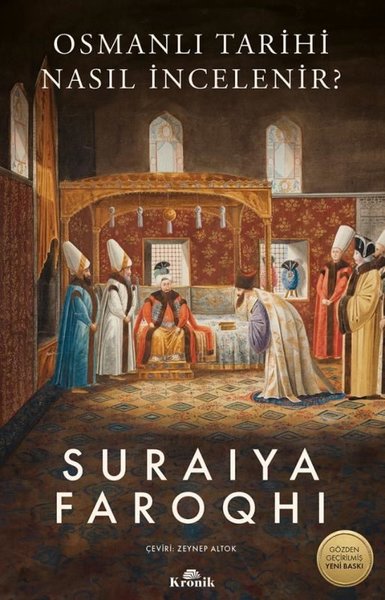 Osmanlı Tarihi Nasıl İncelenir? | Kronik Kitap
