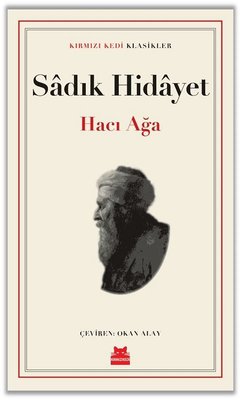 Hacı Ağa | Kırmızı Kedi