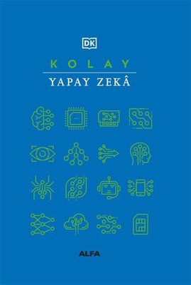 DK - Kolay Yapay Zeka | Alfa Yayıncılık (Ciltli)