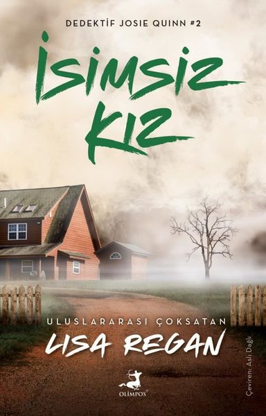 İsimsiz Kız - Dedektif Josie Quinn 2 | Olimpos Yayınları