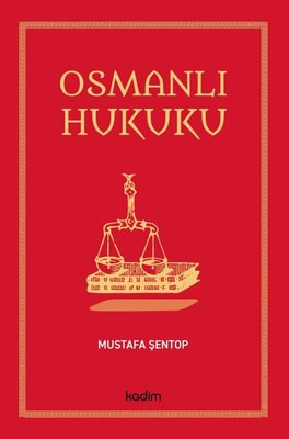 Osmanlı Hukuku | Kadim