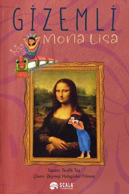 Gizemli Mona Lisa | Scala Yayıncılık (İnce Kapak)