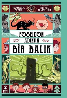 Poseidon Adında Bir Balık - Kedimin Adı Odin 3 | Doğan Çocuk (İnce Kapak)