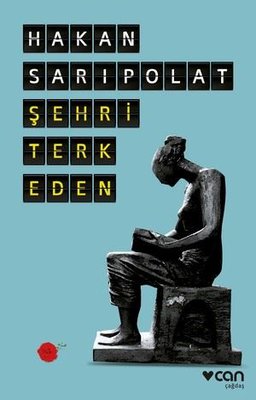 Şehri Terk Eden | Can Yayınları (İnce Kapak)