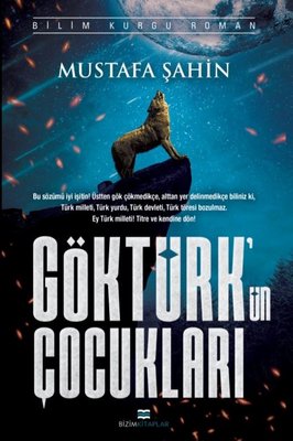 Göktürk'ün Çocukları | Bizim Kitaplar
