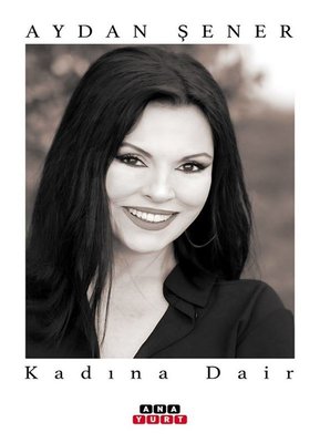Kadına Dair | Anayurt