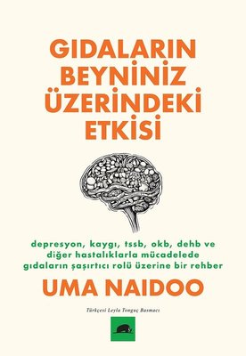 Gıdaların Beyniniz Üzerindeki Etkisi | Kolektif Kitap (İnce Kapak)