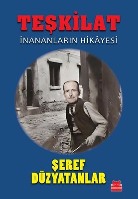 Teşkilat - İnananların Hikayesi | Kırmızı Kedi (İnce Kapak)