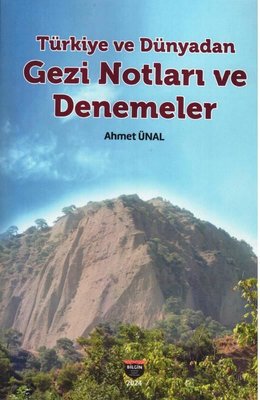 Türkiye ve Dünyadan Gezi Notları ve Denemeler | Bilgin Kültür Sanat