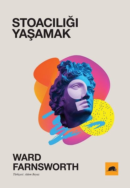 Stoacılığı Yaşamak | Kolektif Kitap
