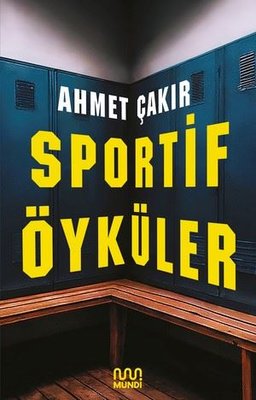 Sportif Öyküler | Mundi (İnce Kapak)