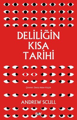 Deliliğin Kısa Tarihi | Say Yayınları