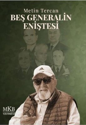 Beş Generalin Eniştesi | MKB Halk Kütüphanesi