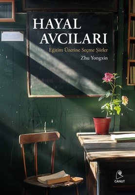 Hayal Avcıları Eğitim Üzerine Seçme Şiirler | Canut Yayınevi