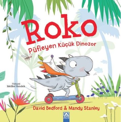 Roko - Püfleyen Küçük Dinozor | Altın Kitaplar