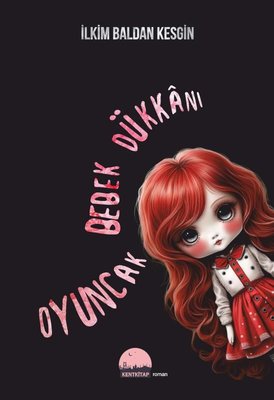 Oyuncak Bebek Dükkanı | Kent Kitap