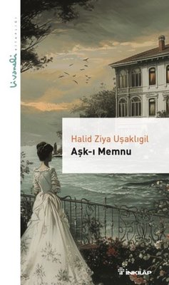 Aşk-ı Memnu - Livaneli Kitaplığı | İnkılap Kitabevi