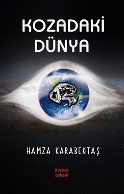 Kozadaki Dünya | Kırmızı Ada Yayınları