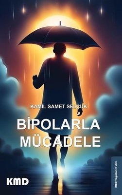 Bipolarla Mücadele | KMD Yayınları