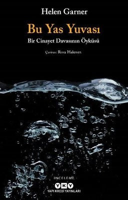 Bu Yas Yuvası - Bir Cinayet Davasının Öyküsü | Yapı Kredi Yayınları