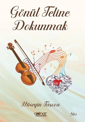 Gönül Teline Dokunmak | Gülnar Yayınları