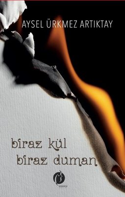Biraz Kül Biraz Duman | Herdem Kitap