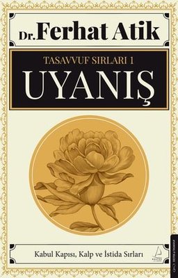 Tasavvuf Sırları 1 - Uyanış | Destek Yayınları