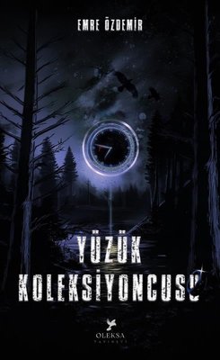 Yüzük Koleksiyoncusu | Oleksa Yayınevi