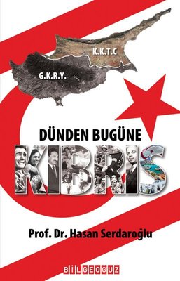 Dünden Bugüne Kıbrıs | Bilgeoğuz Yayınları