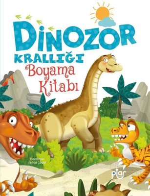 Dinozor Krallığı Boyama Kitabı | Piar Yayınları