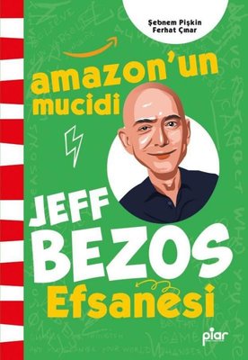Amazon'un Mucidi Jeff Bezos Efsanesi | Piar Yayınları