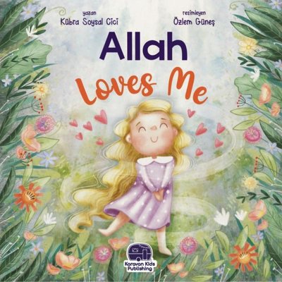 Allah Loves Me - O Beni Çok Seviyor | Karavan Çocuk