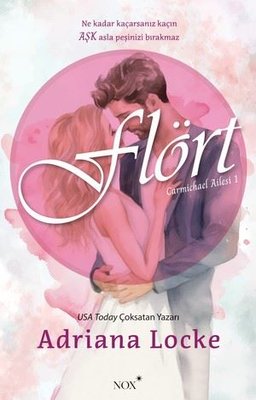 Flört - Carmichael Ailesi 1 | Nox Yayınları