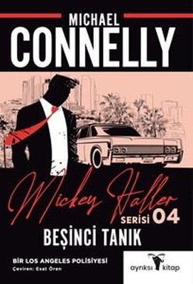 Beşinci Tanık - Mickey Haller Serisi 4 | Ayrıksı Kitap