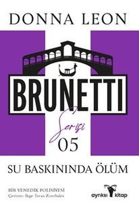 Su Baskınında Ölüm - Brunetti Serisi 5 | Ayrıksı Kitap