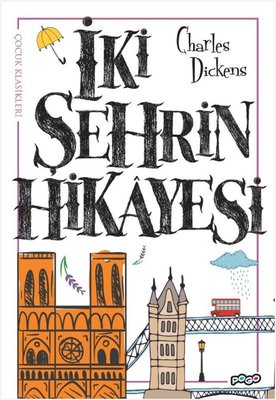 İki Şehrin Hikayesi - Çocuk Klasikleri | Pogo