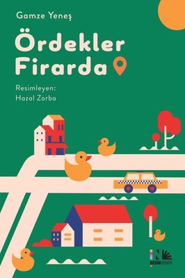 Ördekler Firarda | Nesin Yayınevi