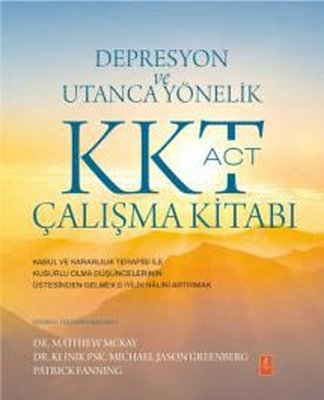 Depresyon ve Utanca Yönelik KKT (ACT) Çalışma Kitabı | Nobel Yaşam