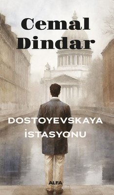 Dostoyevskaya İstasyonu | Alfa Yayıncılık