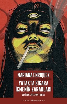 Yatakta Sigara İçmenin Zararları | İthaki Yayınları (İnce Kapak)