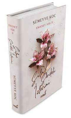 Silme Sendeki İzlerimi - Emanet Aşk 2 | İndigo Kitap (Ciltli)