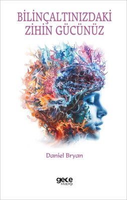 Bilinçaltınızdaki Zihin Gücünüz | Gece Kitaplığı