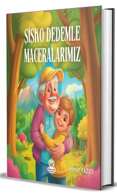 Şişko Dedemle Maceralarımız | Dionysos Yayın Group