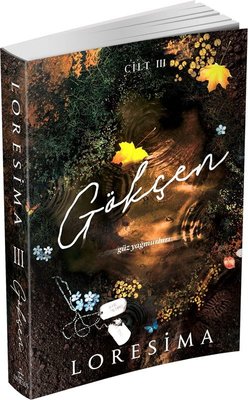 Gökçen 3 - Güz Yağmurları | Ephesus Yayınları (İnce Kapak)