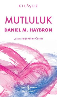 Mutluluk - Kılavuz | İş Bankası Kültür Yayınları (Cep Boy)