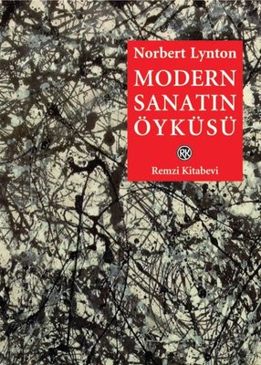 Modern Sanatın Öyküsü | Remzi Kitabevi (İnce Kapak)