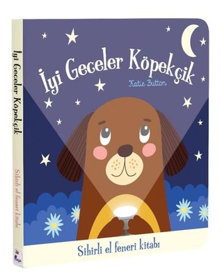 İyi Geceler Köpekçik - Sihirli El Feneri Kitabı | İndigo Çocuk (Ciltli)