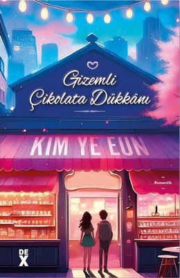 Gizemli Çikolata Dükkanı | DEX (İnce Kapak)