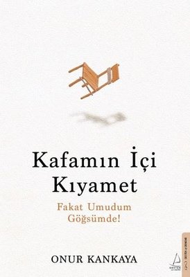 Kafamın İçi Kıyamet | Destek Yayınları